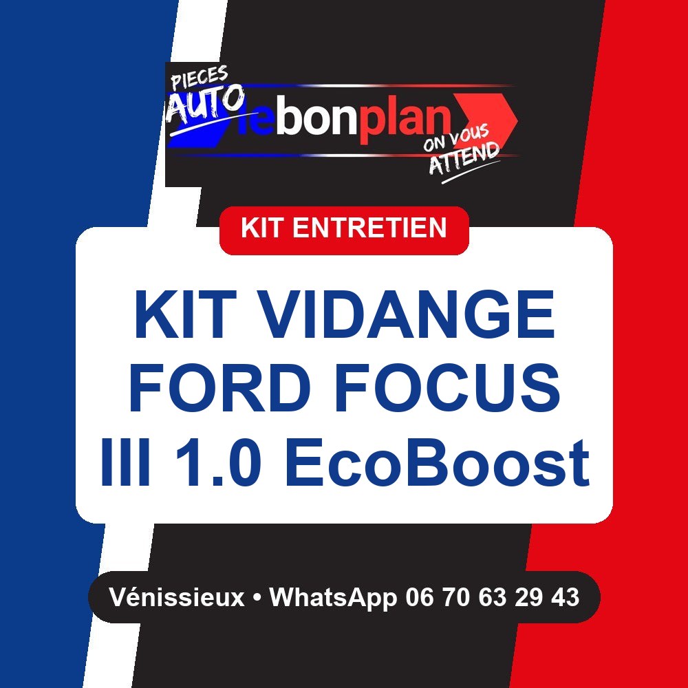 Kit vidange 3 filtres + huile – Ford Focus III 1.0 EcoBoost 125 ch