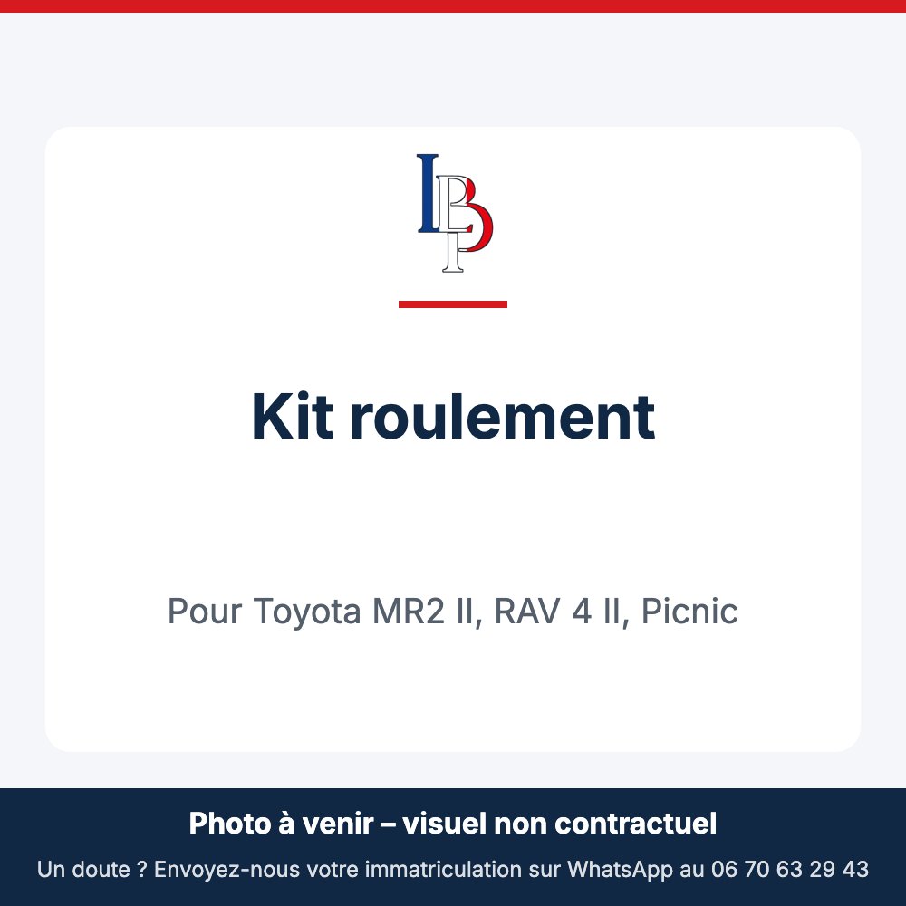 Kit roulement pour Toyota MR2 II, RAV 4 II, Picnic