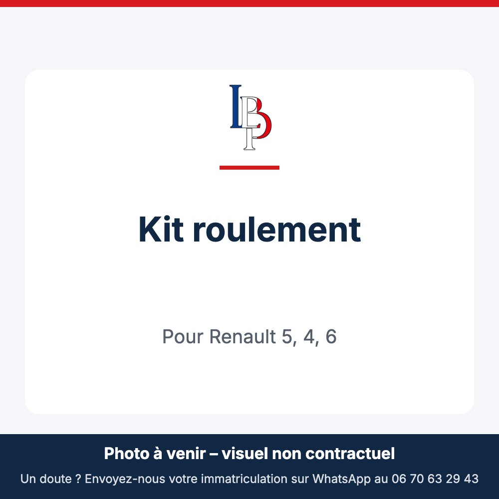 Kit roulement pour Renault 5, 4, 6