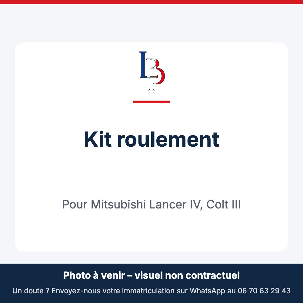 Kit roulement pour Mitsubishi Lancer IV, Colt III