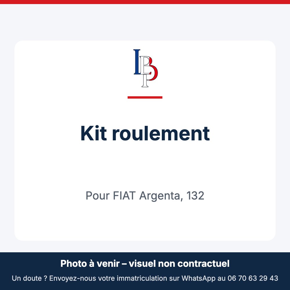 Kit roulement pour FIAT Argenta, 132