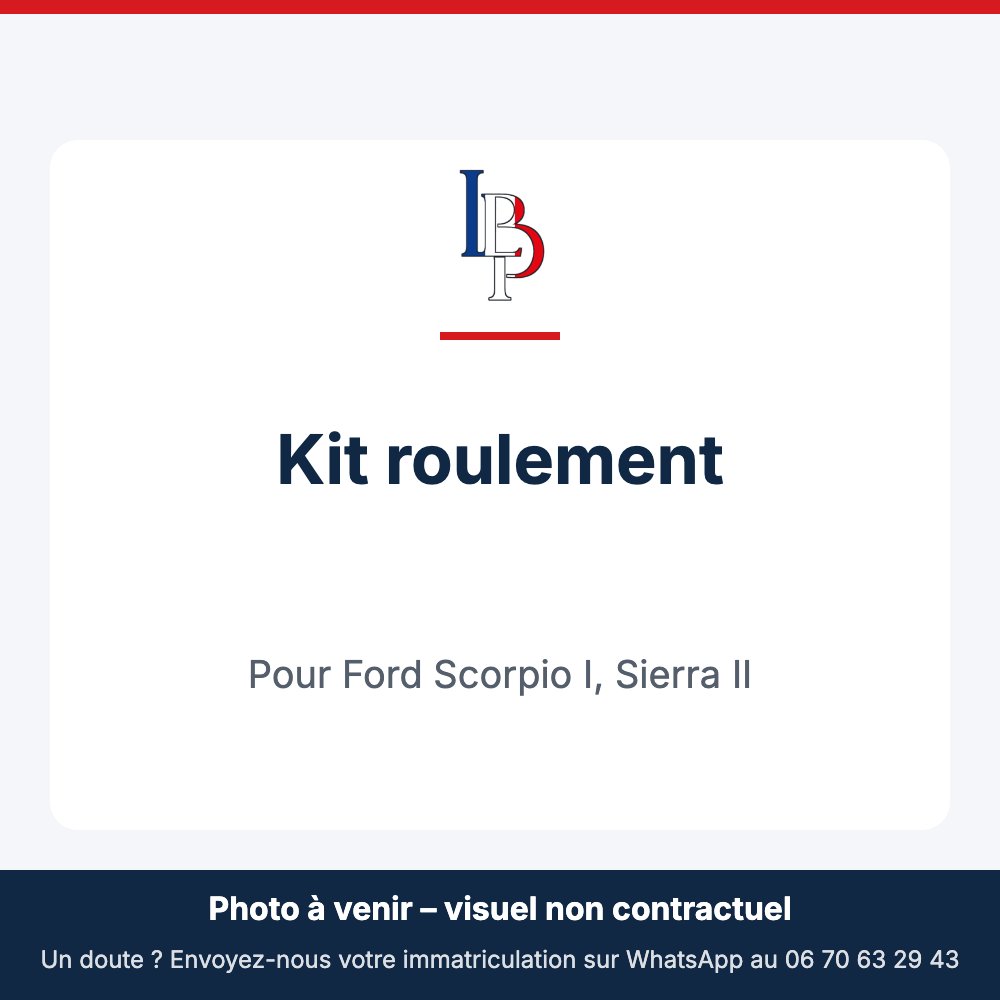 Kit roulement pour Ford Scorpio I, Sierra II