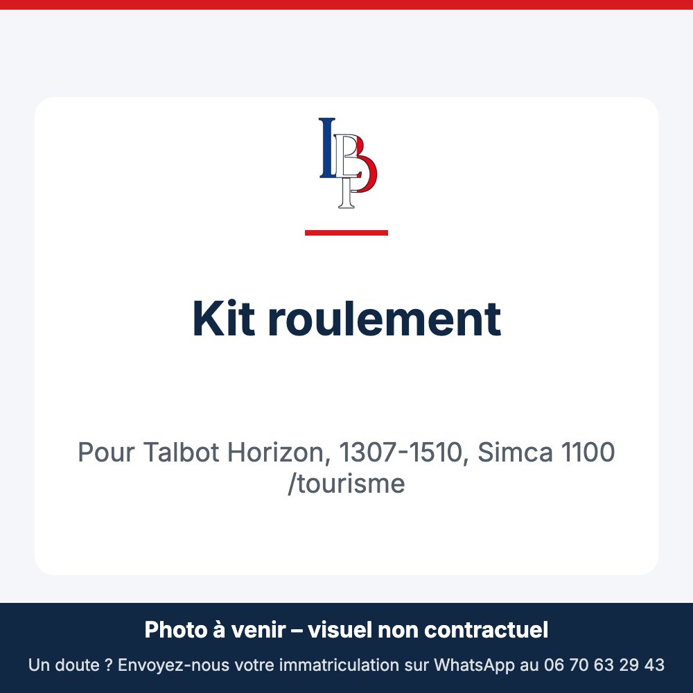 Kit roulement pour Talbot Horizon, 1307-1510, Simca 1100 /tourisme