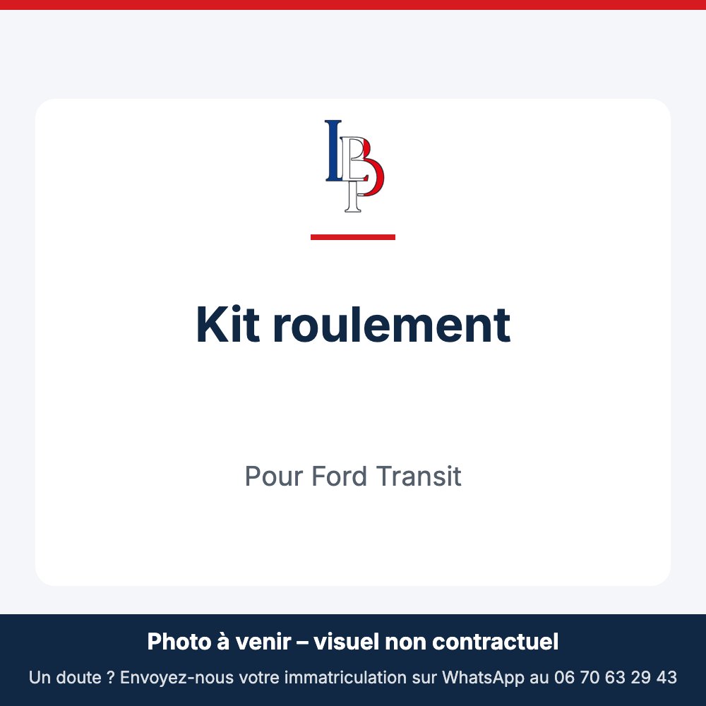 Kit roulement pour Ford Transit