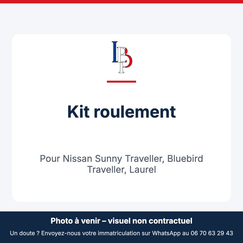 Kit roulement pour Nissan Sunny Traveller, Bluebird Traveller, Laurel