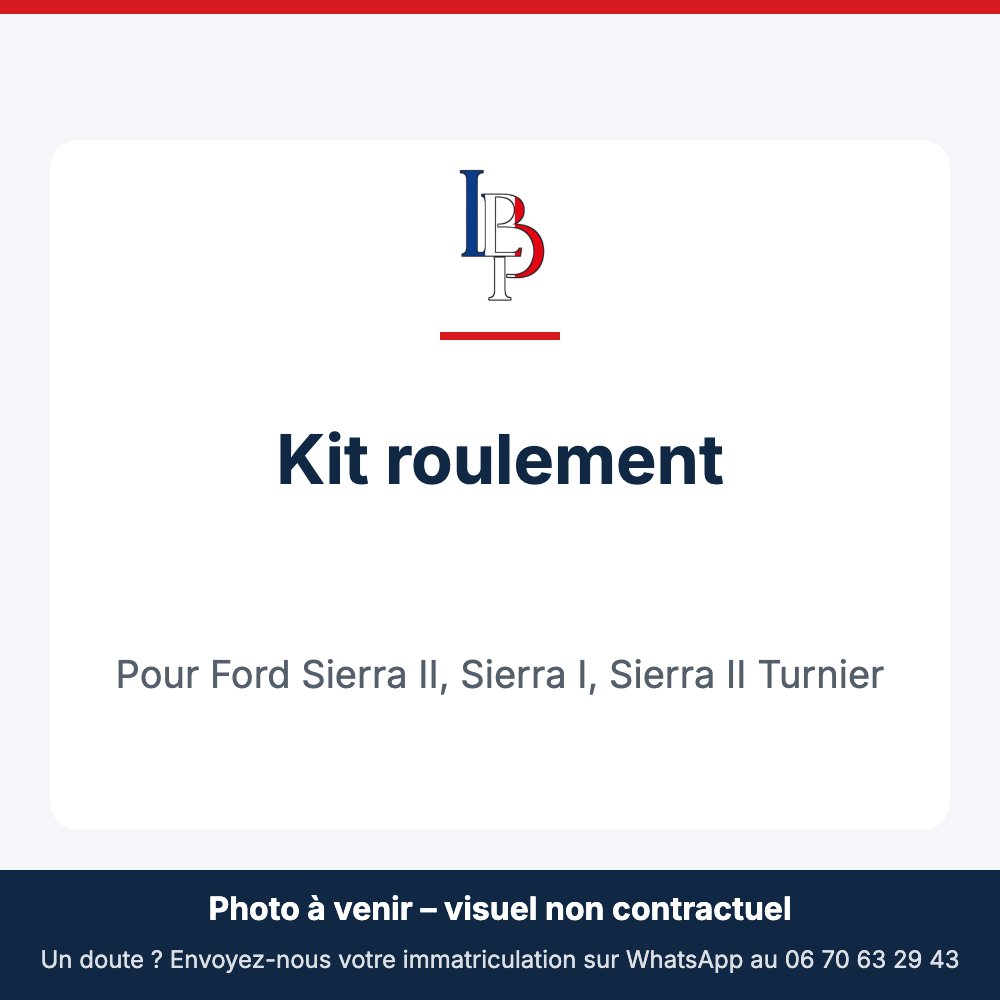 Kit roulement pour Ford Sierra II, Sierra I, Sierra II Turnier