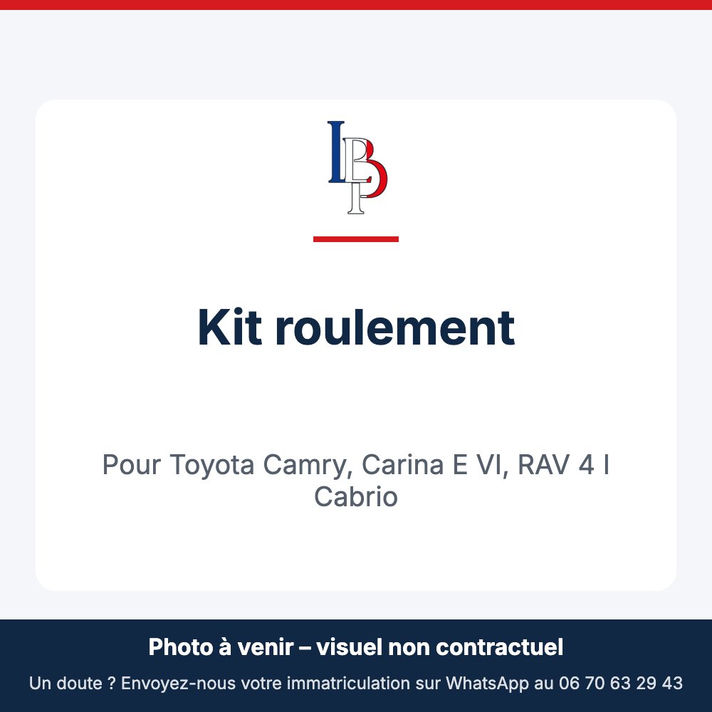 Kit roulement pour Toyota Camry, Carina E VI, RAV 4 I Cabrio