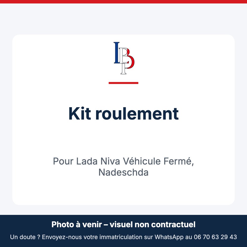 Kit roulement pour Lada Niva Véhicule Fermé, Nadeschda