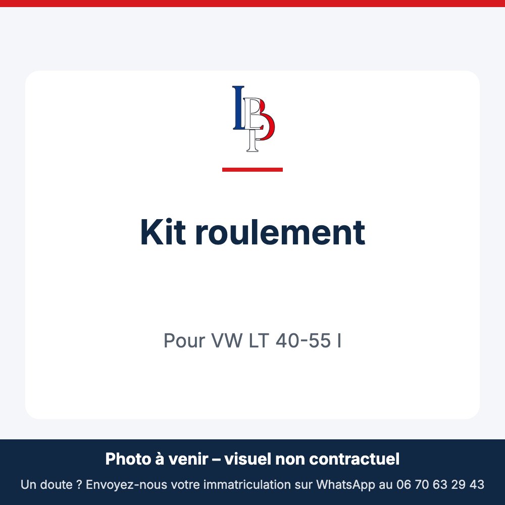 Kit roulement pour VW LT 40-55 I