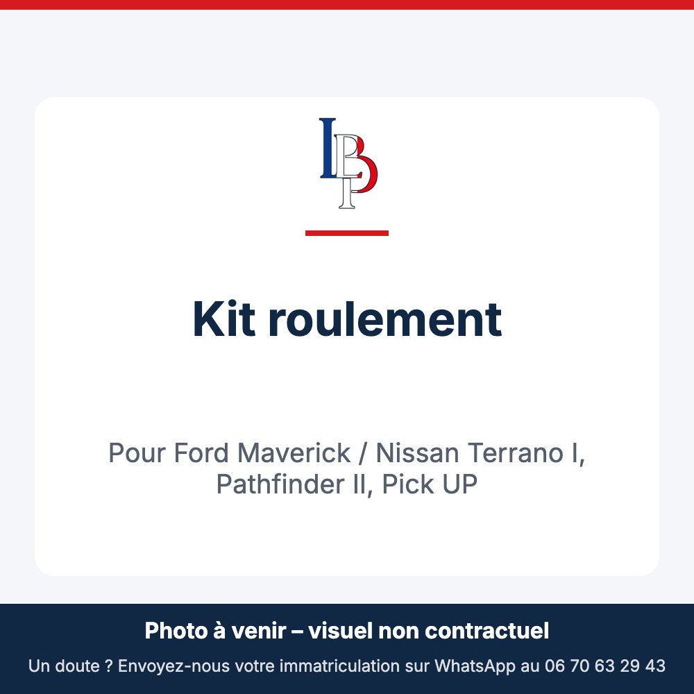 Kit roulement pour Ford Maverick / Nissan Terrano I, Pathfinder II, Pick UP