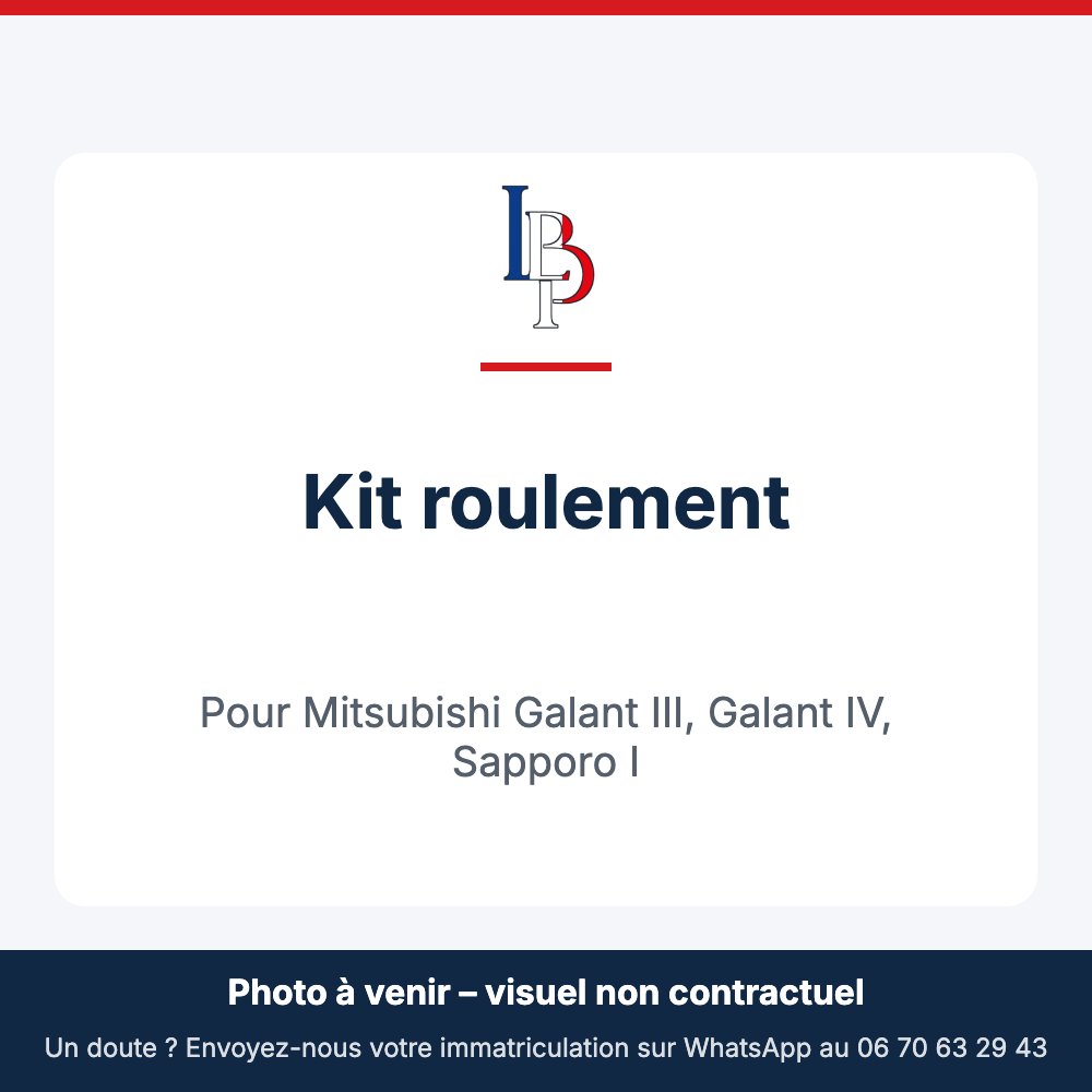 Kit roulement pour Mitsubishi Galant III, Galant IV, Sapporo I