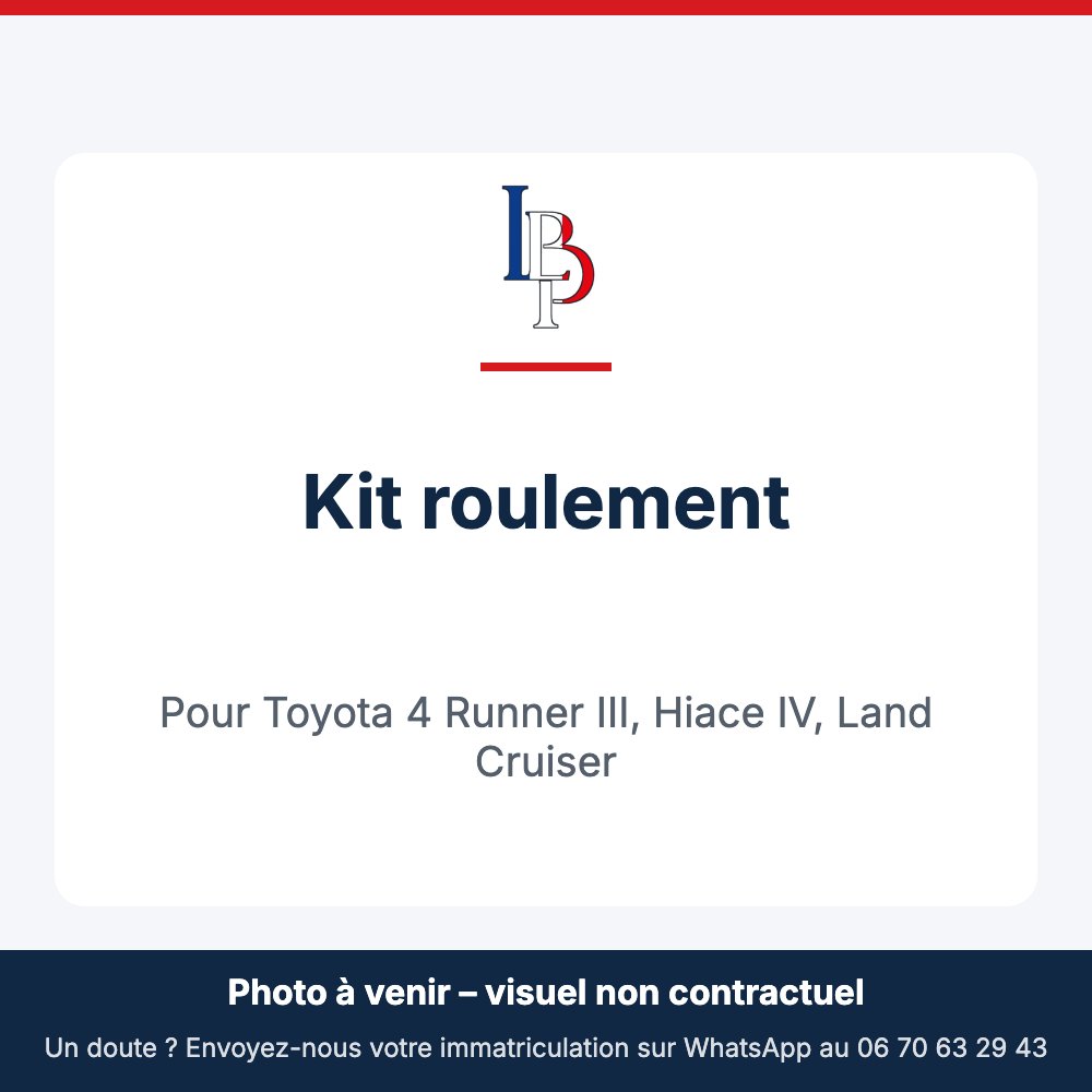Kit roulement pour Toyota 4 Runner III, Hiace IV, Land Cruiser