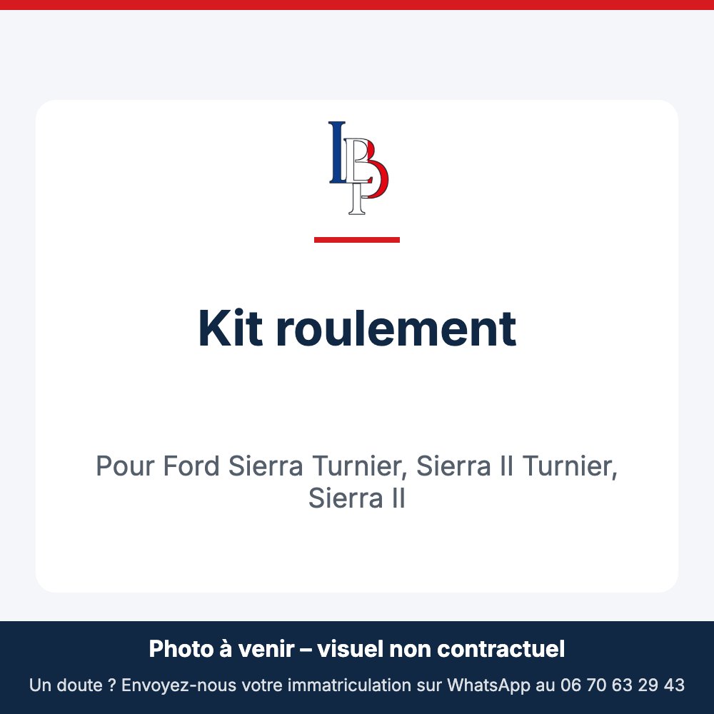 Kit roulement pour Ford Sierra Turnier, Sierra II Turnier, Sierra II
