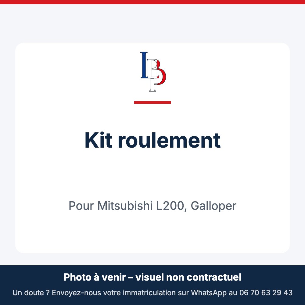 Kit roulement pour Mitsubishi L200, Galloper