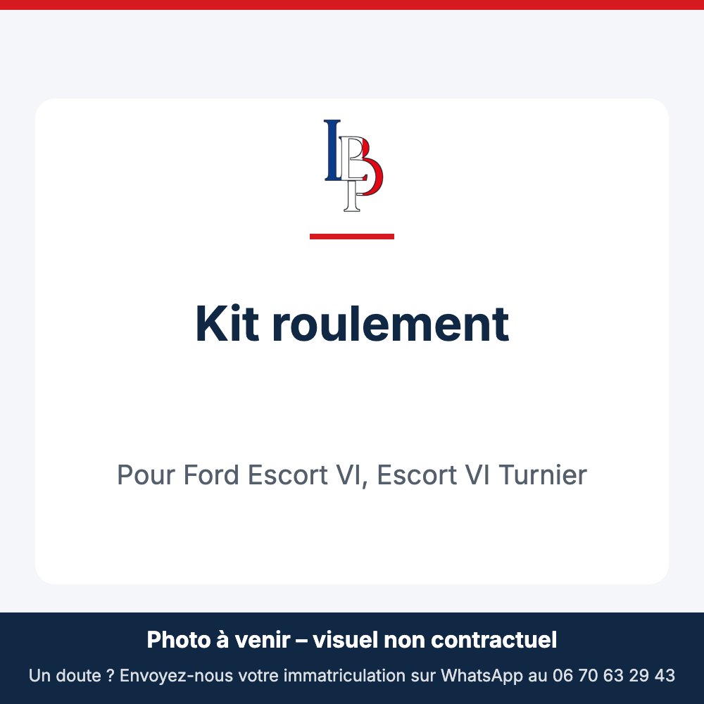 Kit roulement pour Ford Escort VI, Escort VI Turnier