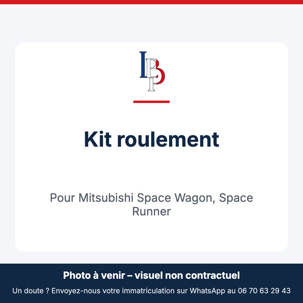 Kit roulement pour Mitsubishi Space Wagon, Space Runner