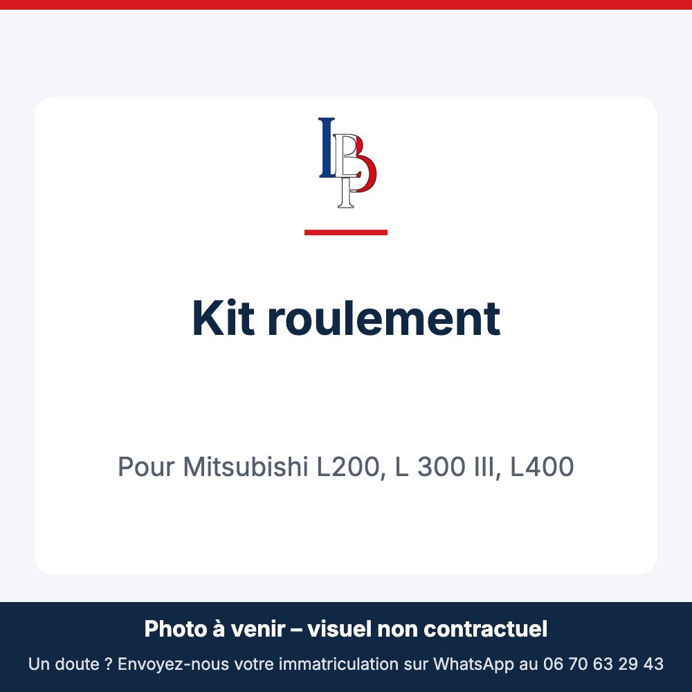 Kit roulement pour Mitsubishi L200, L 300 III, L400