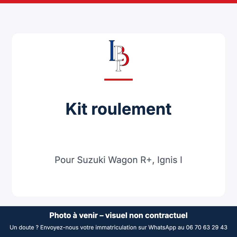 Kit roulement pour Suzuki Wagon R+, Ignis I