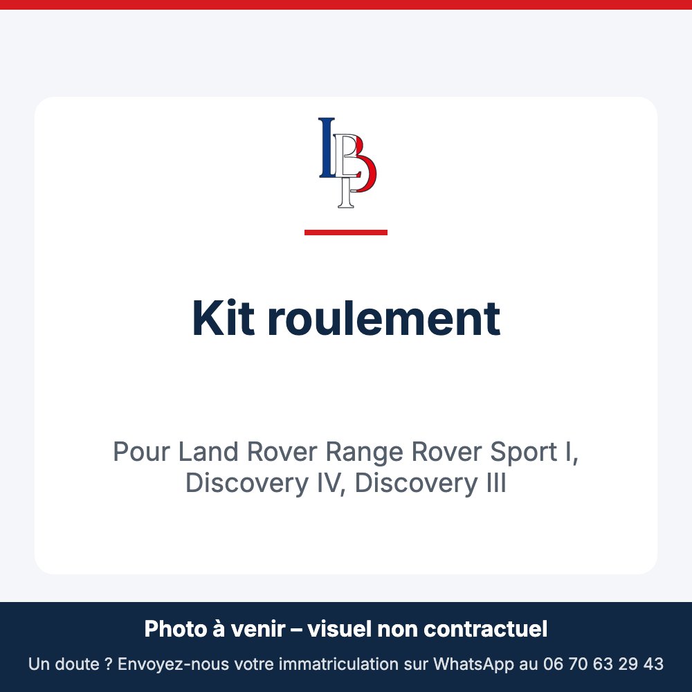 Kit roulement pour Land Rover Range Rover Sport I, Discovery IV, Discovery III