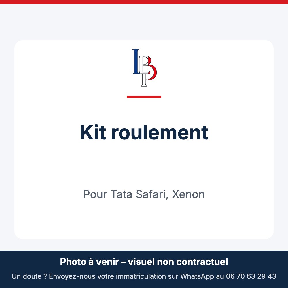 Kit roulement pour Tata Safari, Xenon