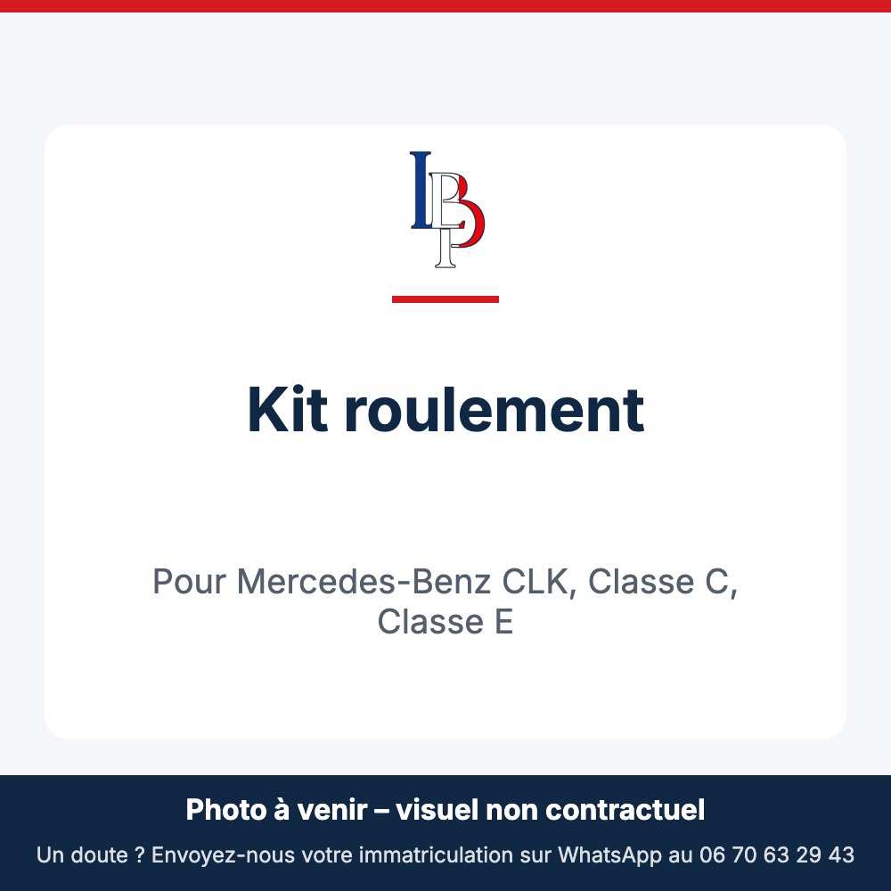 Kit roulement pour Mercedes-Benz CLK, Classe C, Classe E