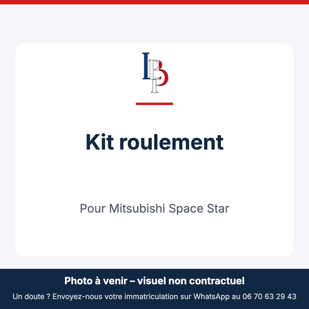 Kit roulement pour Mitsubishi Space Star