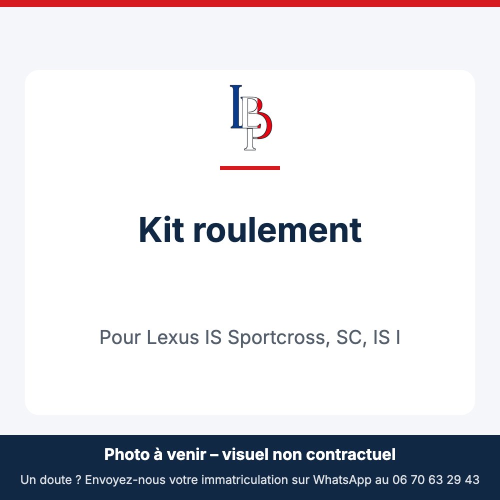 Kit roulement pour Lexus IS Sportcross, SC, IS I
