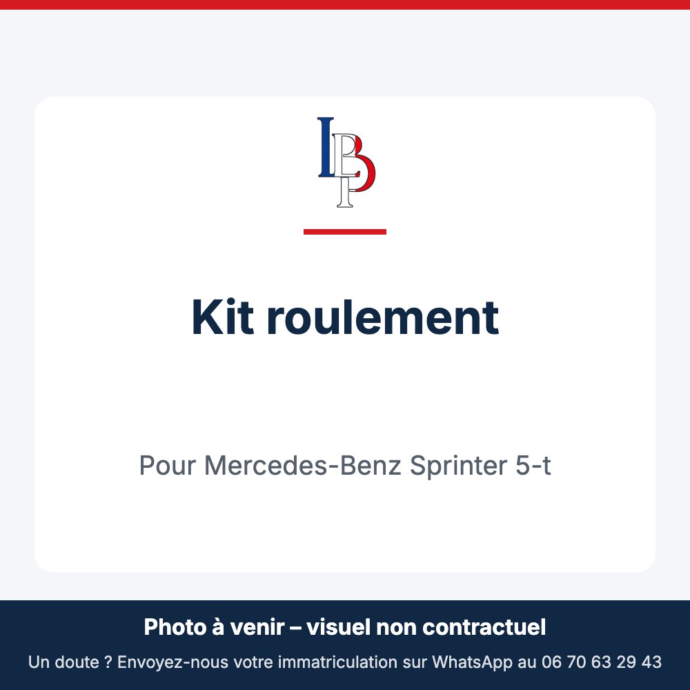 Kit roulement pour Mercedes-Benz Sprinter 5-t