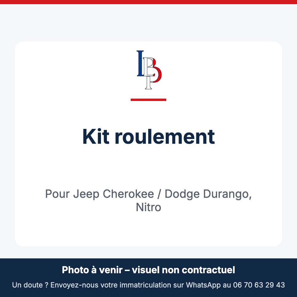 Kit roulement pour Jeep Cherokee / Dodge Durango, Nitro
