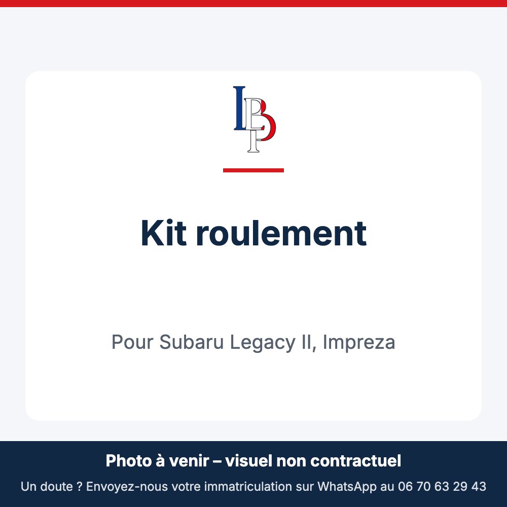 Kit roulement pour Subaru Legacy II, Impreza