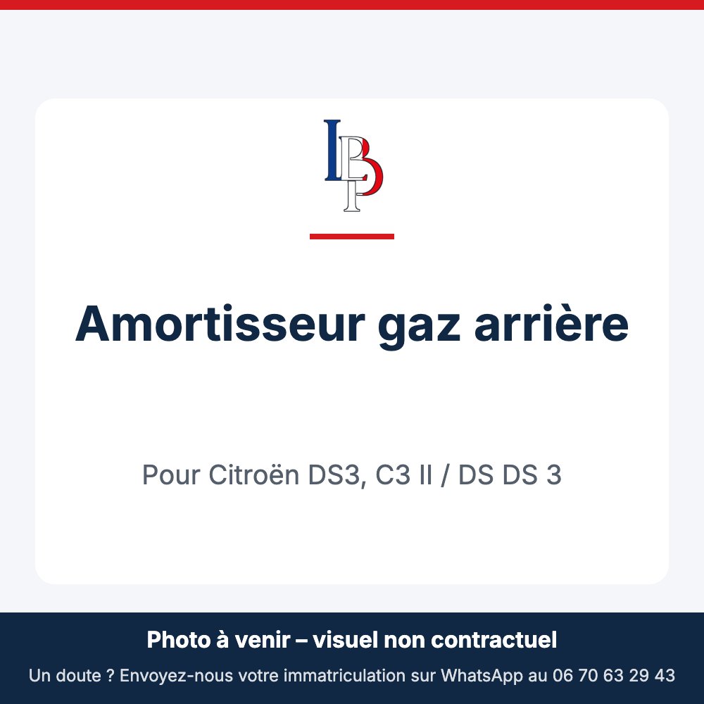 Amortisseur gaz arrière pour Citroën DS3, C3 II / DS DS 3