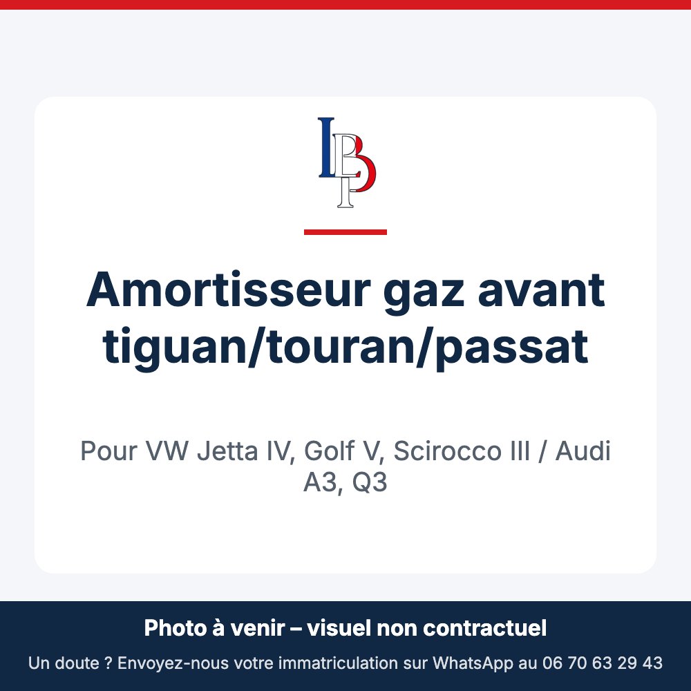 Amortisseur gaz avant tiguan/touran/passat pour VW Jetta IV, Golf V, Scirocco III / Audi A3, Q3