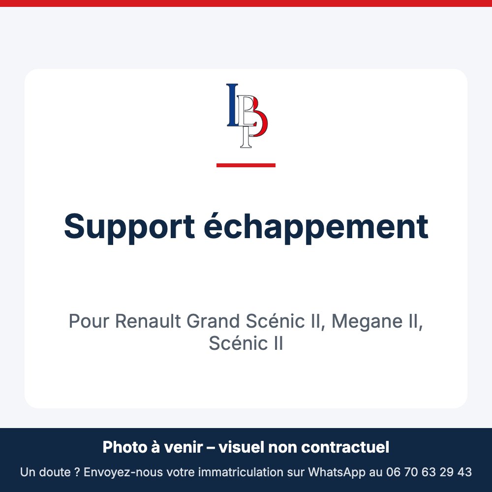 Support échappement pour Renault Grand Scénic II, Megane II, Scénic II