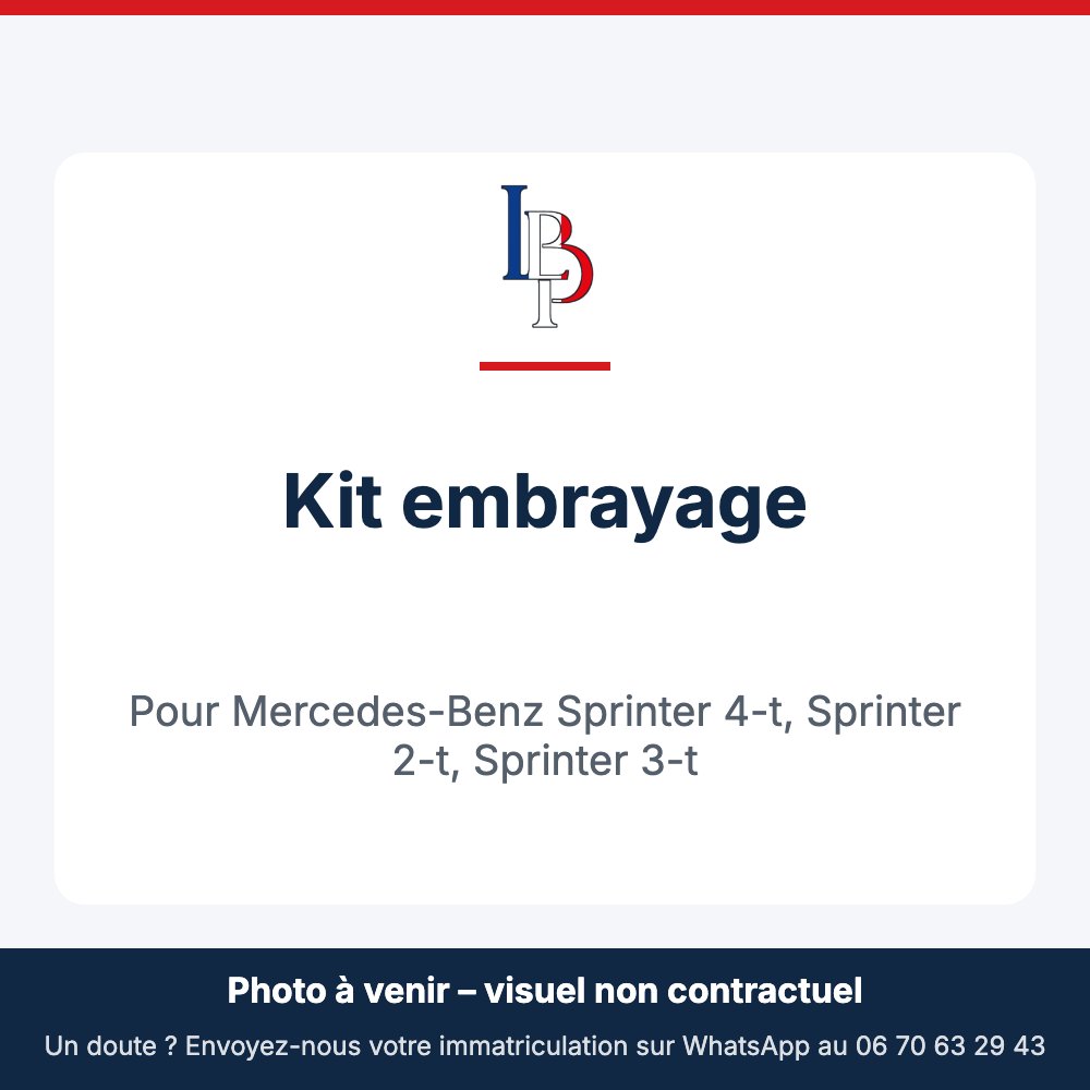 Kit embrayage pour Mercedes-Benz Sprinter 4-t, Sprinter 2-t, Sprinter 3-t