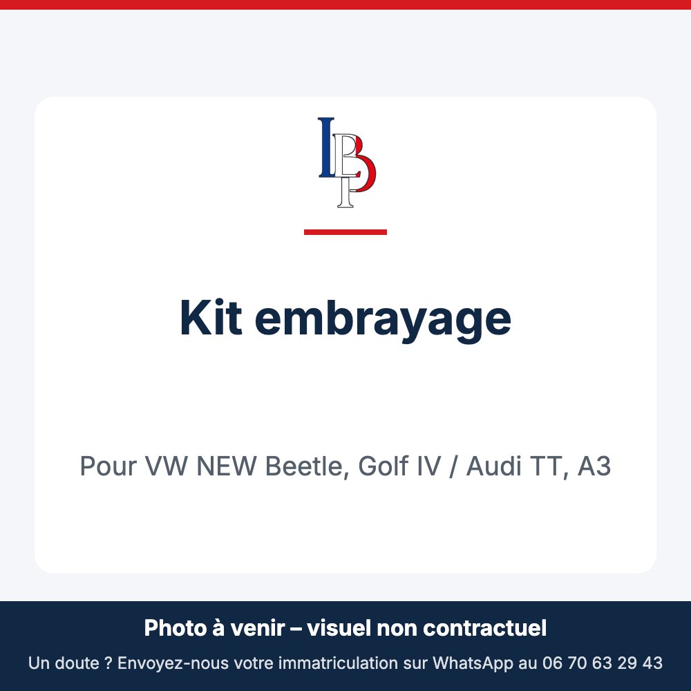 Kit embrayage pour VW NEW Beetle, Golf IV / Audi TT, A3
