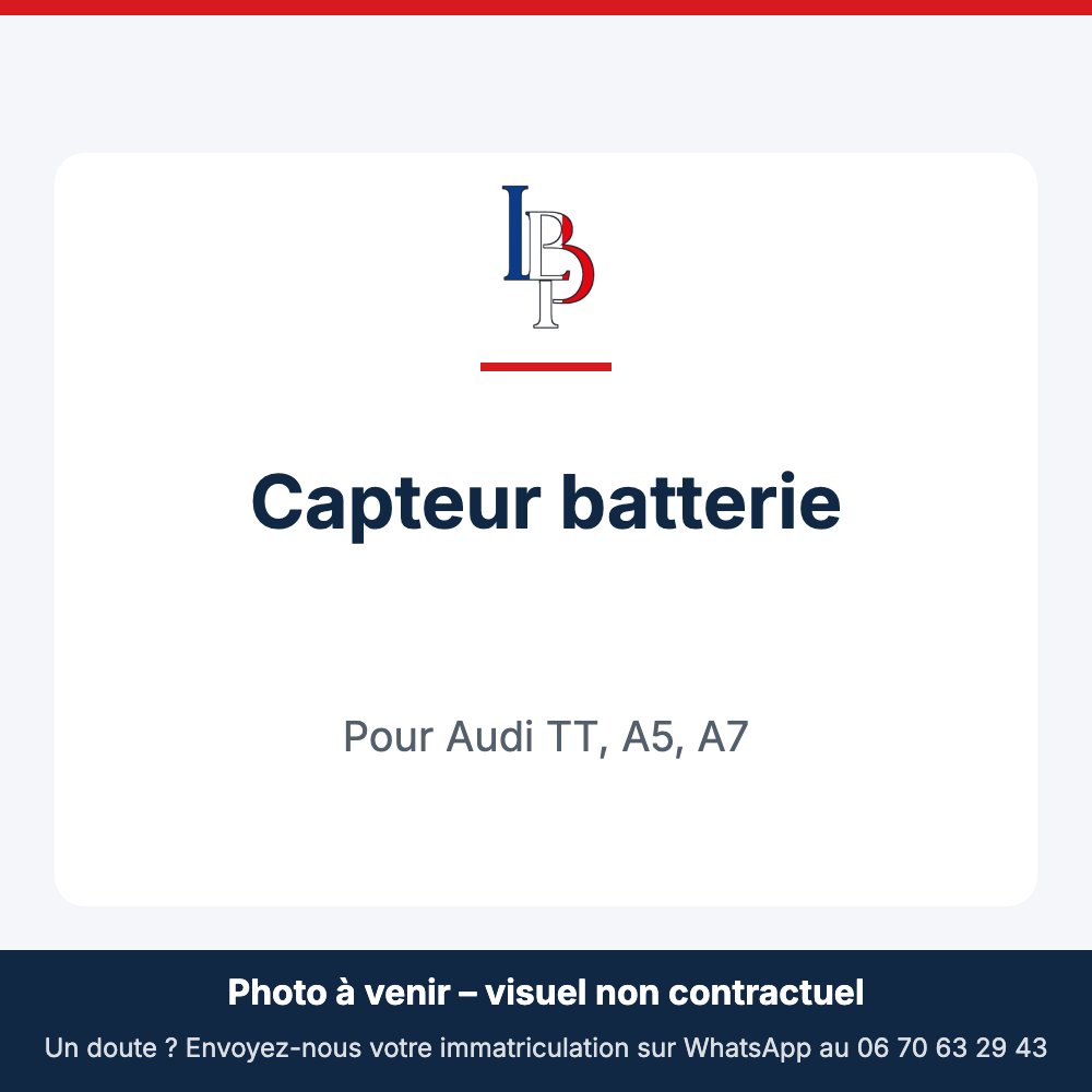 Capteur batterie pour Audi TT, A5, A7