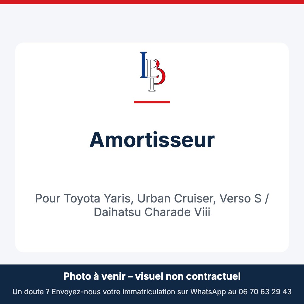 Amortisseur pour Toyota Yaris, Urban Cruiser, Verso S / Daihatsu Charade Viii