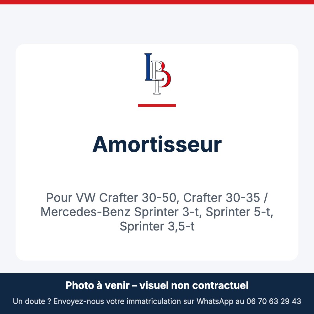 Amortisseur pour VW Crafter 30-50, Crafter 30-35 / Mercedes-Benz Sprinter 3-t, Sprinter 5-t, Sprinter 3,5-t