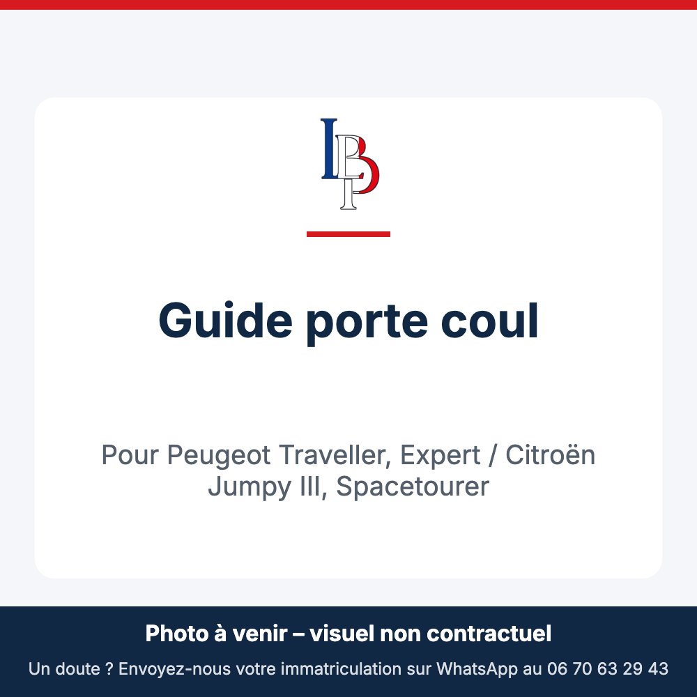 Guide porte coul pour Peugeot Traveller, Expert / Citroën Jumpy III, Spacetourer