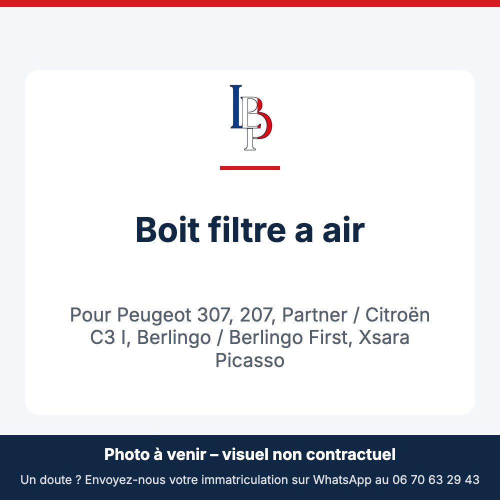 Boit filtre a air pour Peugeot 307, 207, Partner / Citroën C3 I, Berlingo / Berlingo First, Xsara Picasso