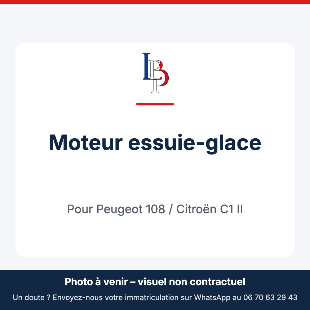 Moteur essuie-glace pour Peugeot 108 / Citroën C1 II