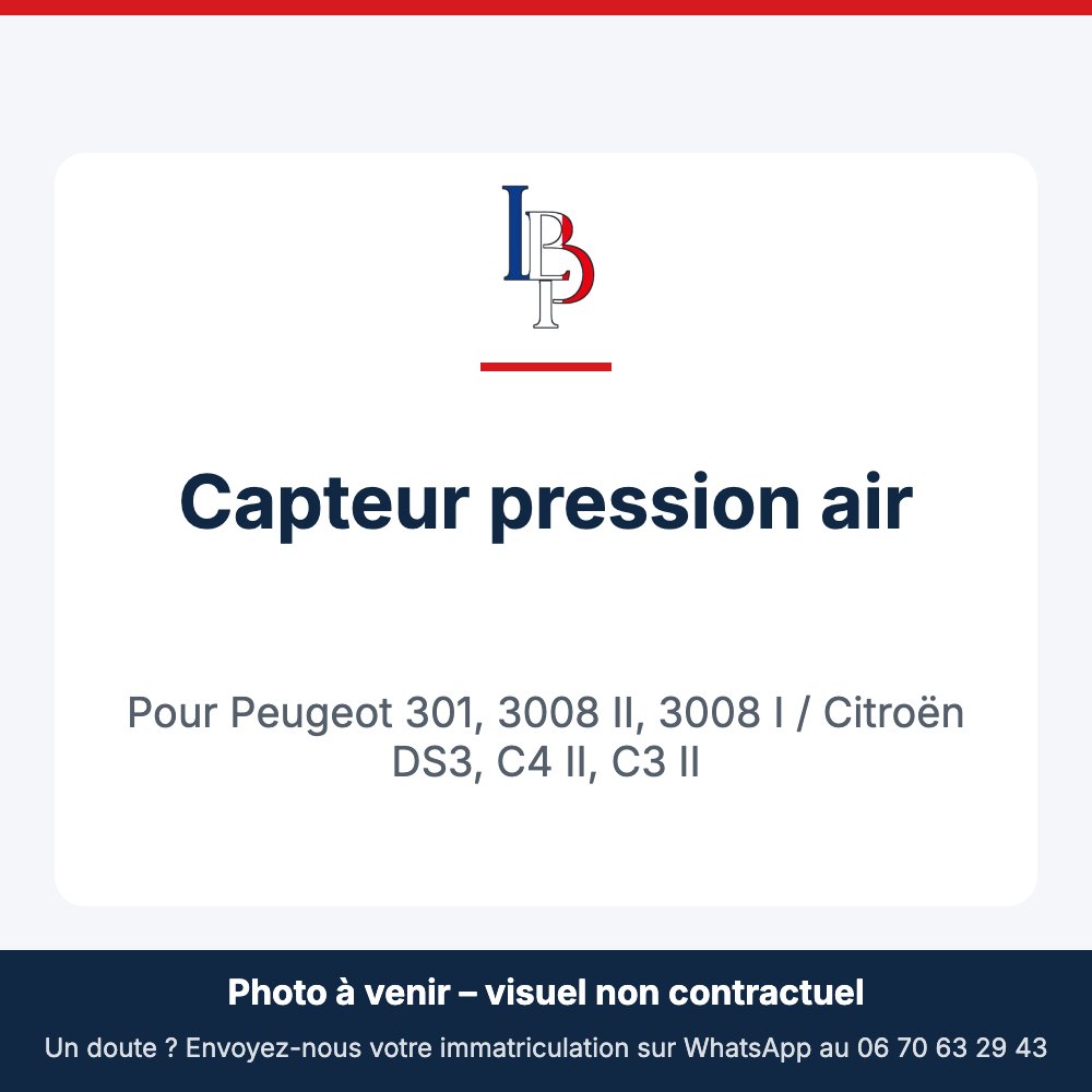 Capteur pression air pour Peugeot 301, 3008 II, 3008 I / Citroën DS3, C4 II, C3 II
