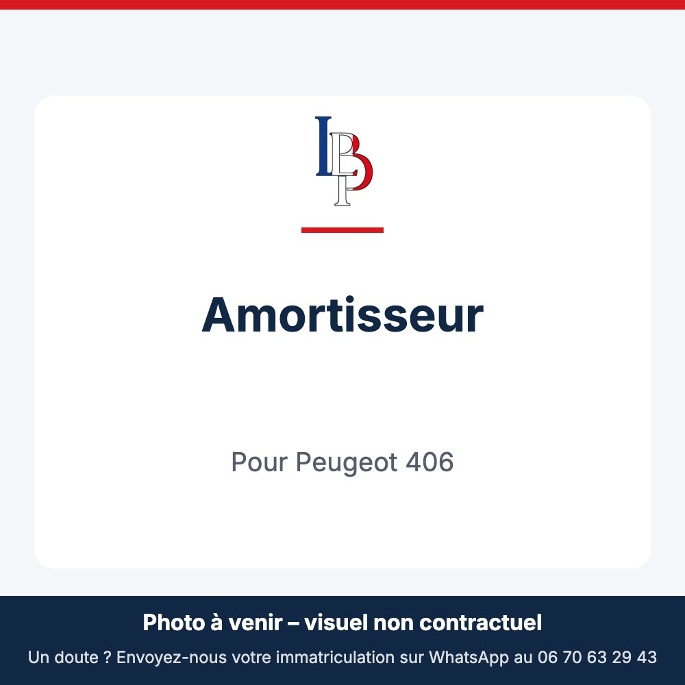 Amortisseur pour Peugeot 406