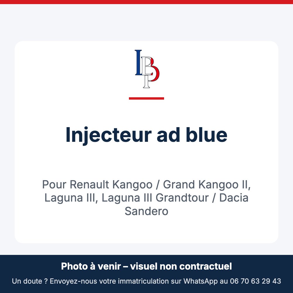 Injecteur ad blue pour Renault Kangoo / Grand Kangoo II, Laguna III, Laguna III Grandtour / Dacia Sandero