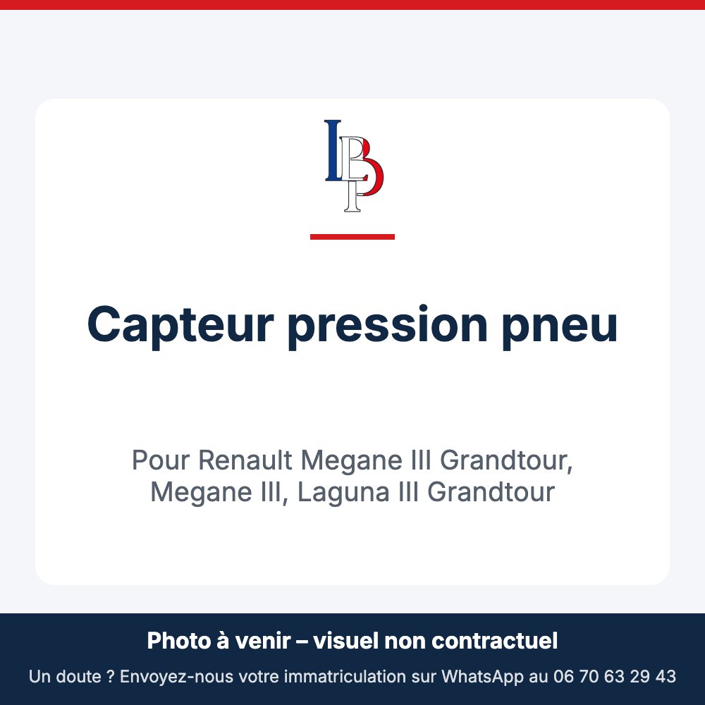 Capteur pression pneu pour Renault Megane III Grandtour, Megane III, Laguna III Grandtour