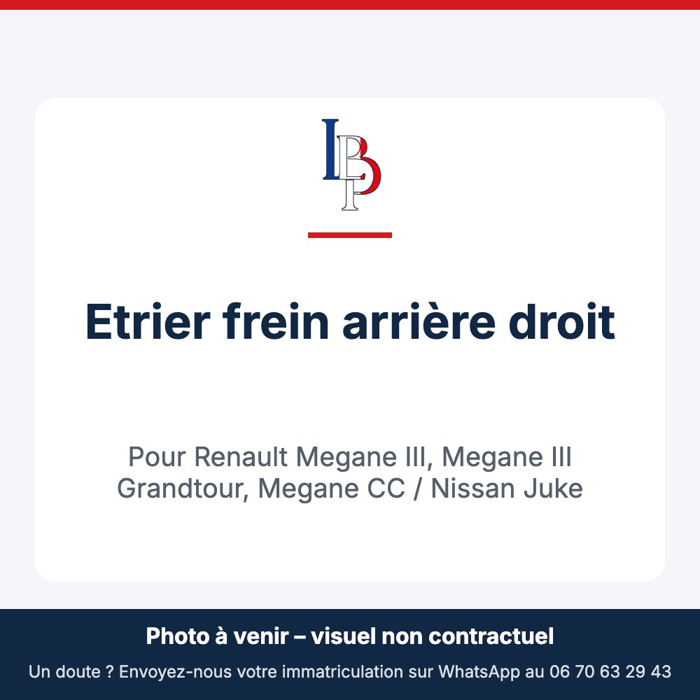 Etrier frein arrière droit pour Renault Megane III, Megane III Grandtour, Megane CC / Nissan Juke