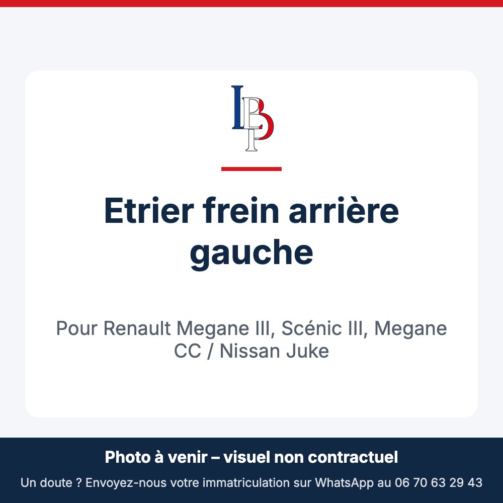 Etrier frein arrière gauche pour Renault Megane III, Scénic III, Megane CC / Nissan Juke