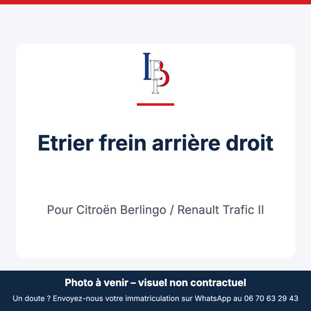 Etrier frein arrière droit pour Citroën Berlingo / Renault Trafic II