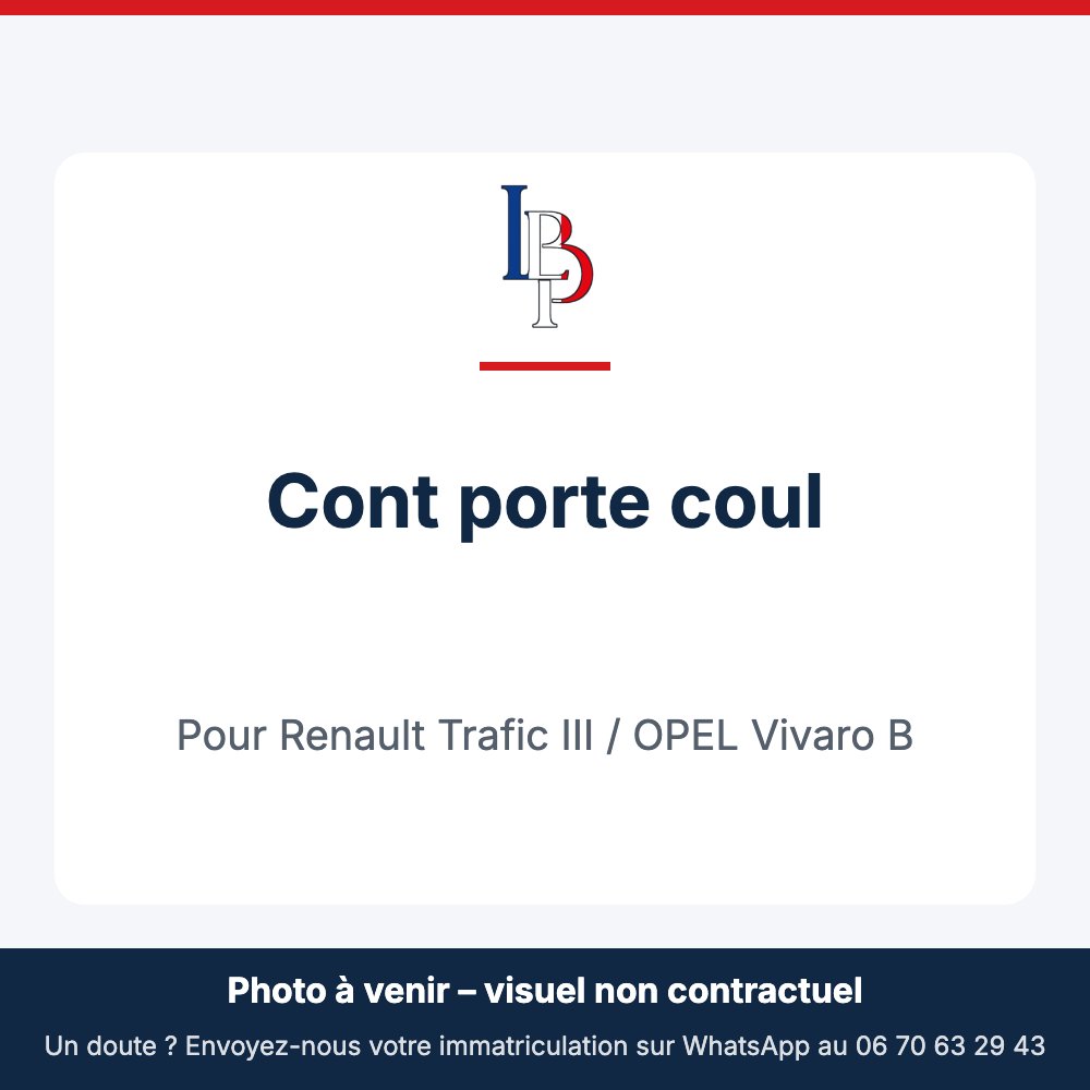 Cont porte coul pour Renault Trafic III / OPEL Vivaro B