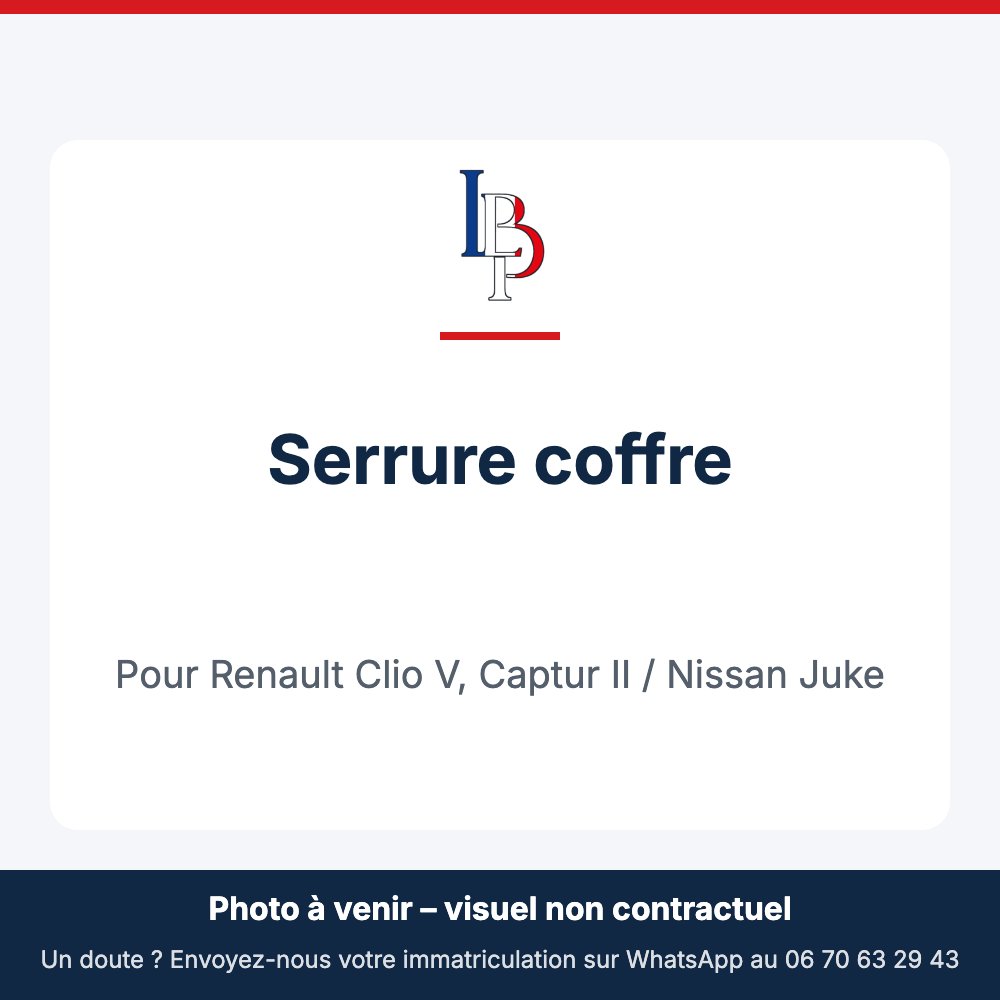 Serrure coffre pour Renault Clio V, Captur II / Nissan Juke